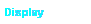 Display