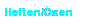 Heften/�sen
