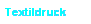 Textildruck