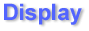 display